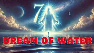 Top7 Messages from God When You Dream of Water [upl. by Urita]