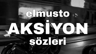 ElMusto  Aksiyon sözlerilyrics [upl. by Talyah553]