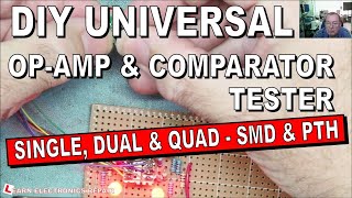 A Simple Cheap DIY Op Amp and Comparator Tester SMD and Through Hole Single Dual and Quad [upl. by Morris]