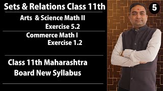 Sets amp Relations Exercise 12  Commerce  Ex 52 Arts amp Sci  Class 11th Part  5 [upl. by Novyert]