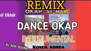 Remix Dance Okap amp Konda instumental hittiktok 2024 By Dj SonSound raboday [upl. by Eeuqram]