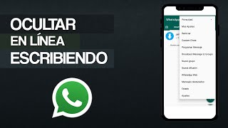 Cómo OCULTAR EN LÍNEA Y ESCRIBIENDO EN WHATSAPP ▷ SIN APLICACIONES [upl. by Eudora]