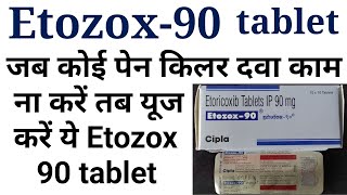 Etoricoxib tabletetozox 90 tablet uses benifits precaution and side effects in hindi [upl. by Itsyrc910]