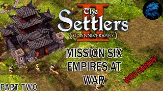 The Settlers 2 10th Anniversary  Mission Six Empires At War  PART TWO [upl. by Laehcym]