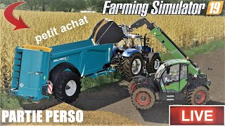 PARTIE PERSO  ÉPANDAGE DE FUMIER  FARMING SIMULATOR 19 [upl. by Kohcztiy955]