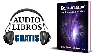 Reencarnación Audiolibro Jaime Antonio Marizan [upl. by Adnwahsor86]