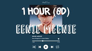 1 HOUR w Lyrics Eenie Meenie by Sean Kingston ft Justin Bieber quotEenie meenie miney moquot 8D [upl. by Llerol]