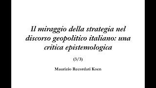 La grande strategia nel discorso geopolitico italiano 33 [upl. by Lucila643]