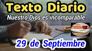 😀Texto diario Domingo 29 de septiembre de 2024❤️Nuestro Dios es incomparable🙏 [upl. by Atekehs]