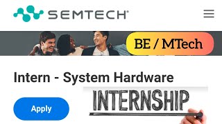 Internship for Engineering BE  MTech in Hardware Design at SEMTECH [upl. by Buehrer124]