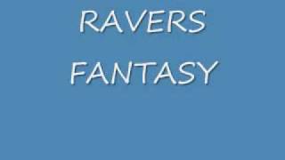 ravers fantasy lyrics [upl. by Kaehpos704]