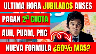 💲Jubilaciones ANSES PUAM PNC AUH🔴 ¿ del 60  de Aumento con la NUEVA Fórmula Anuncian Fecha👈 [upl. by Donovan]