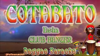 COTABATO  ASIN CLUB BANGER Karaoke version [upl. by Yerffej]