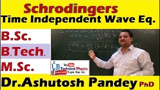 schrodingers time independent wave equation modern or quantum physics for graduation bsc btech msc [upl. by Findley44]