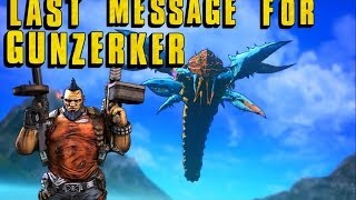 Borderlands 2 Message for Salvador gunzerker Son of Crawmerax DLC [upl. by Idnic]