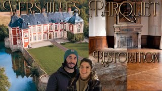 Restoring Original Versailles Parquet Flooring  French Chateau Renovations 46 [upl. by Yellek166]