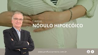 Nódulo Hipoecóico no Fígado  Prof Dr Luiz Carneiro CRM 22761 [upl. by Akenaj]