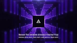 Reload The Antidote Knock2 Festival Flip [upl. by Maible]