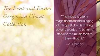 Lent and Easter Gregorian Chant Collection [upl. by Notnats]