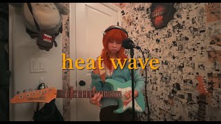 heat wave by snail mail cover [upl. by Monney]