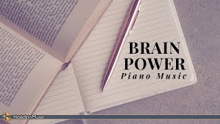 Classical Piano Music for Brain Power Piano Music for Studying [upl. by Ameehsat912]