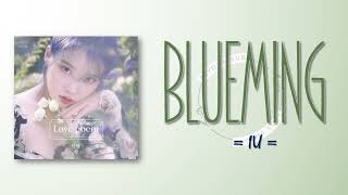 IU – Blueming 블루밍 RomIEng Lyric [upl. by Solraced]