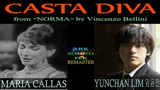 CASTA DIVA live MARIA CALLAS 1958 and YUNCHAN LIM 2024 restored and remastered by arksoundtek [upl. by Wendel]