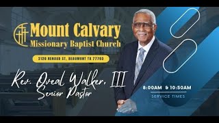 Returning to the Place of Blessing Mount Calvary Missionary Baptist Church [upl. by Nnyllatsyrc]