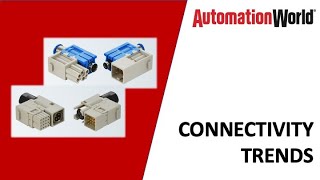 Connectivity Trends in Industrial Automation [upl. by Mehalek]