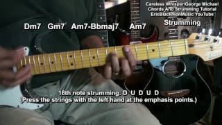 George Michael CARELESS WHISPER Guitar Lesson Tribute Chords amp Funky Strumming EricBlackmonGuitar [upl. by Yelnoc]