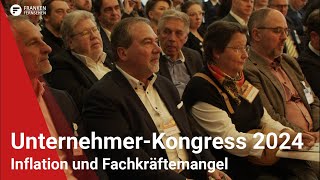 UnternehmerKongress 2024 Lösungssuche für Inflation und Fachkräftemangel [upl. by Shaia]