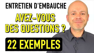 9 QUESTIONS à POSER à la fin dun entretien dembauche avez vous des questions [upl. by Manuel359]