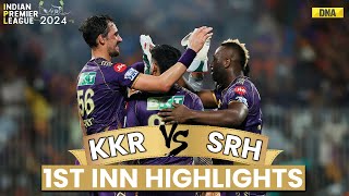 KKR Vs SRH Highlights 1st Innings Kolkata Knight Riders Need 114 Runs In IPL 2024 Final Against SRH [upl. by Kalin]