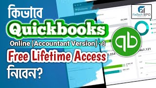 Accounting FreelancingHow to Open FREE UK QuickBooks Online Accountant Version  FinTech BPO [upl. by Ednutabab]