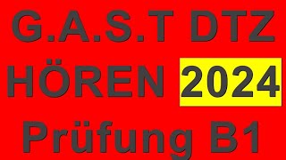 GAST DTZ B1 Hören Prüfung B1 Neu 2024  Test 38 [upl. by Ker]