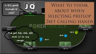 What to consider for preflop 2bet calling hand selection [upl. by Tnayrb]