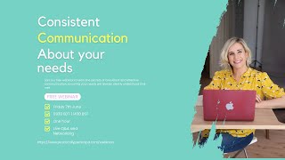 Consistent Communication About Your Needs [upl. by Enelime]