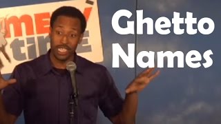 Ghetto Names Funny Videos [upl. by Anirahs]