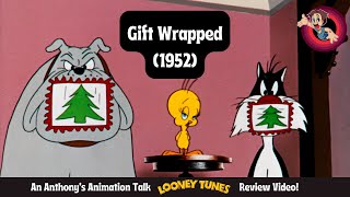 Gift Wrapped 1952  An Anthonys Animation Talk Looney Tunes Review [upl. by Isaiah224]