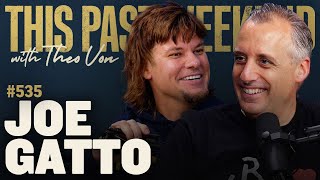 Joe Gatto  This Past Weekend w Theo Von 535 [upl. by Hamaso354]