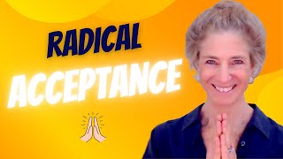 The Power of Radical Acceptance Transform Your Life Today [upl. by Assilrac]