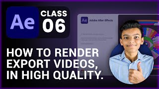 How To Render  Export Videos  After Effects Class 6  Tech Business [upl. by Dyanna]