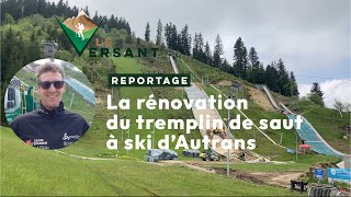 La rénovation du tremplin de saut à ski d’Autrans LE VERSANT MEDIA  Vidéo [upl. by Zuleika]