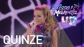 Larissa Manoela  Quinze Ao Vivo  Up Tour [upl. by Kitti]