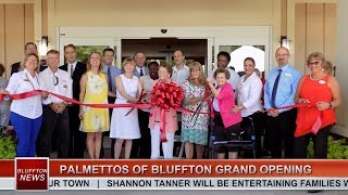 BLUFFTON NEWS Palmettos of Bluffton Grand Opening [upl. by Allesor738]