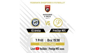 🔴 PRESTIGE MFC 12 KS ARNISAKategoria e trete  Java 12 [upl. by Imre]