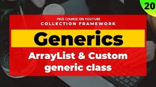 Generics in Java Custom Generic class amp Arraylist as generics  Hindi [upl. by Nolana]