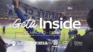 GetaInside I Atlético de Madrid vs Getafe CF [upl. by Eetnom]