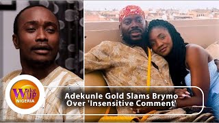 ‘Don’t Disrespect My Wife Simi’ Adekunle Gold Blasts Brymo Over S3x Comment VIDEO [upl. by Nnail859]