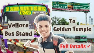 VELLORE TO GOLDEN TEMPLE BUS JOURNEY 🚌  SRIPURAM GOLDEN TEMPLE  SOURAV NAGPAL VLOGS sripuram [upl. by Gerty]